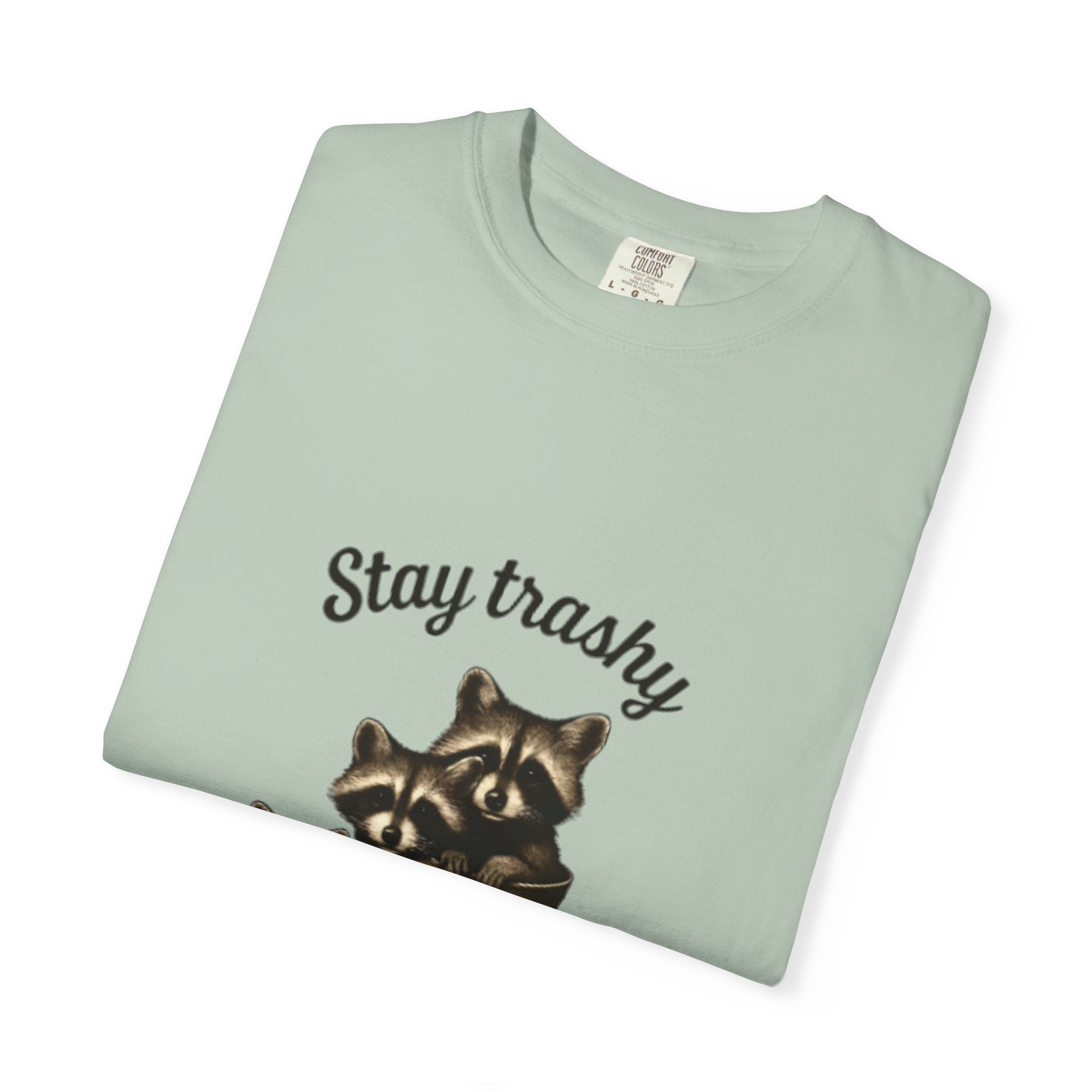 Stay Trashy Unisex T-Shirt, Funny Graphic Tee, Eco-Friendly Fashion, Gift for Raccoon Lovers, Casual Wear, Humor Shirt