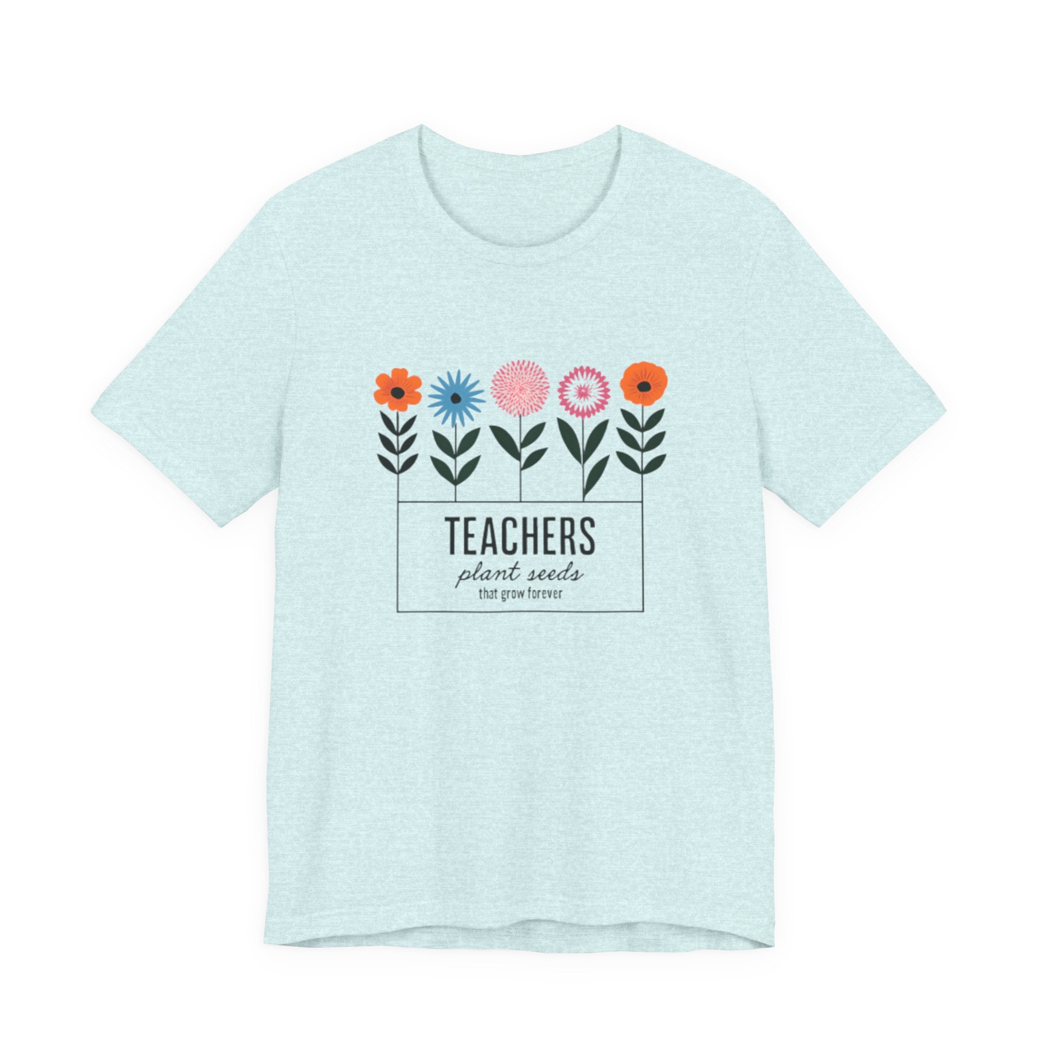 Teachers Plant Seeds Floral Tee - Perfect Gift for Educators, Teacher Appreciation, Spring and Summer Vibes, Cute Teacher Shirt, [...]