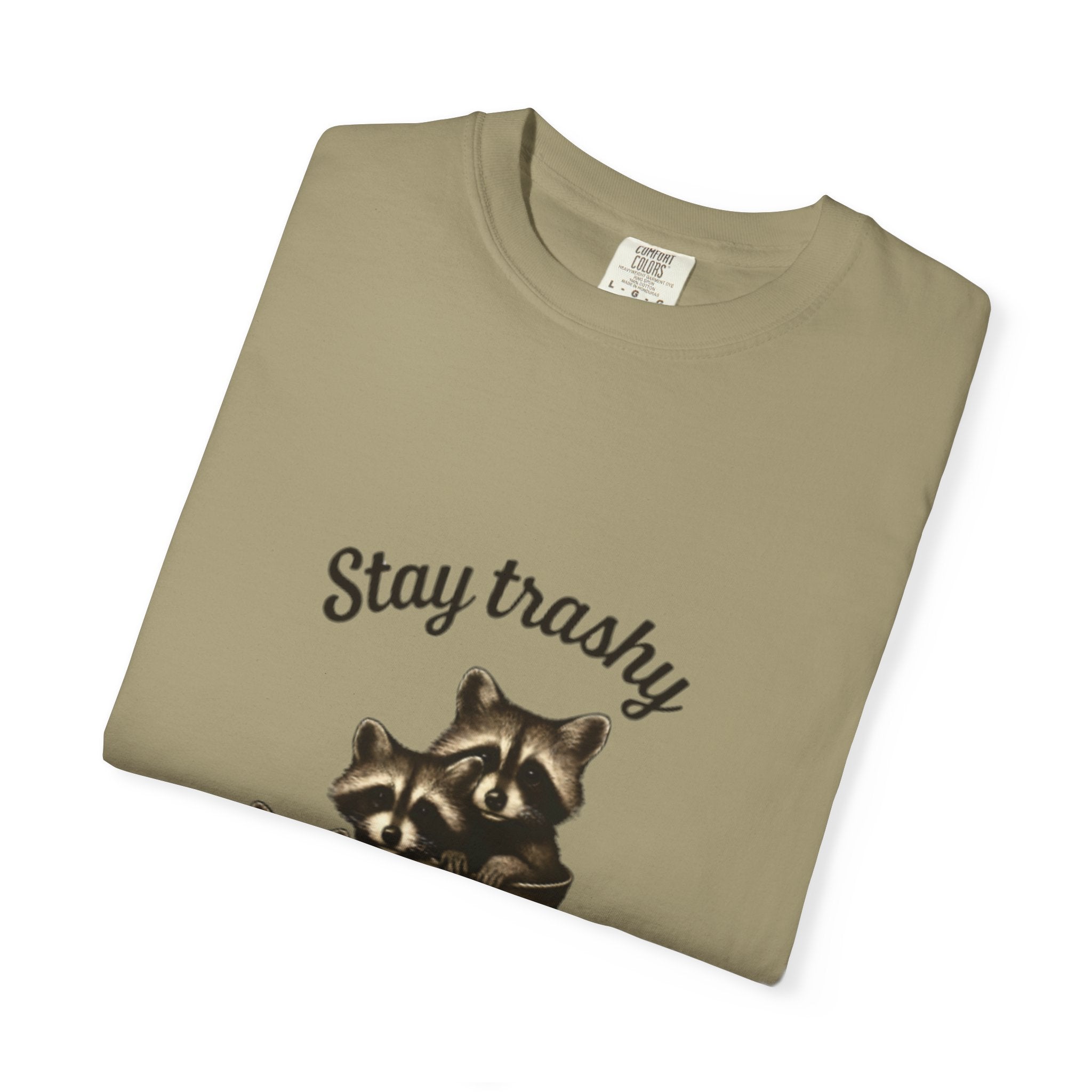 Stay Trashy Unisex T-Shirt, Funny Graphic Tee, Eco-Friendly Fashion, Gift for Raccoon Lovers, Casual Wear, Humor Shirt