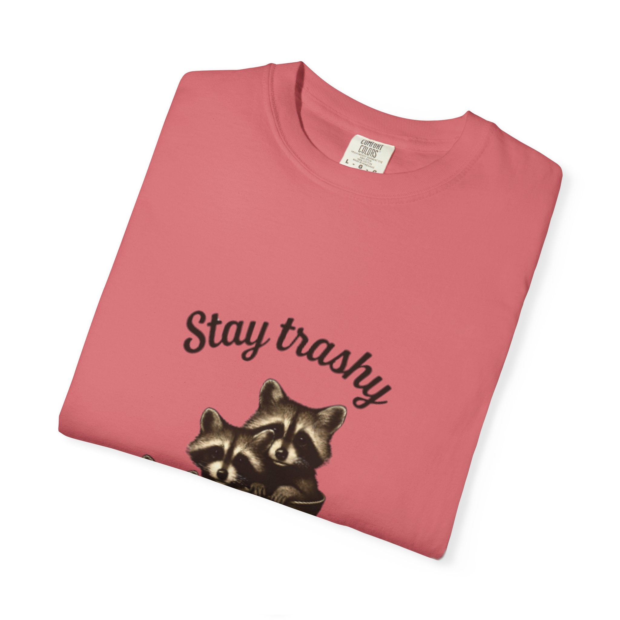Stay Trashy Unisex T-Shirt, Funny Graphic Tee, Eco-Friendly Fashion, Gift for Raccoon Lovers, Casual Wear, Humor Shirt